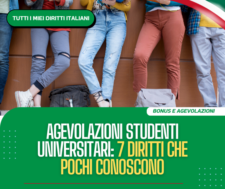 Agevolazioni studenti universitari: 7 diritti che pochi conoscono