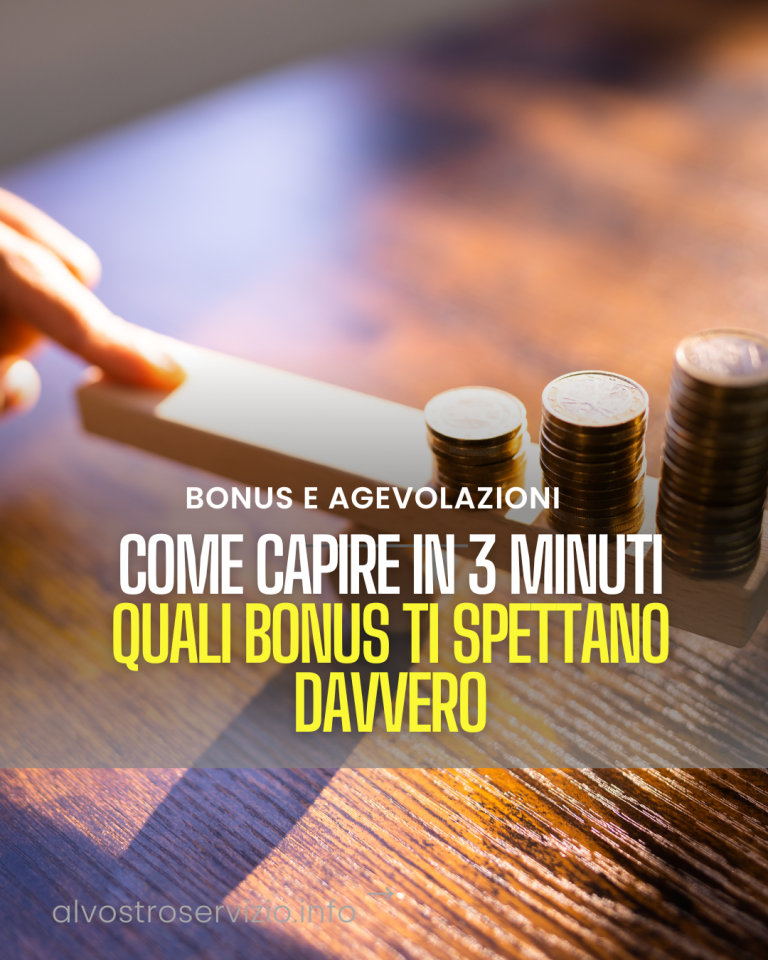 Come capire in 3 minuti quali bonus ti spettano davvero