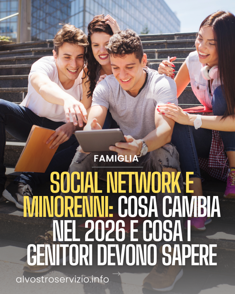Social network e minorenni: cosa cambia nel 2026 e cosa i genitori devono sapere