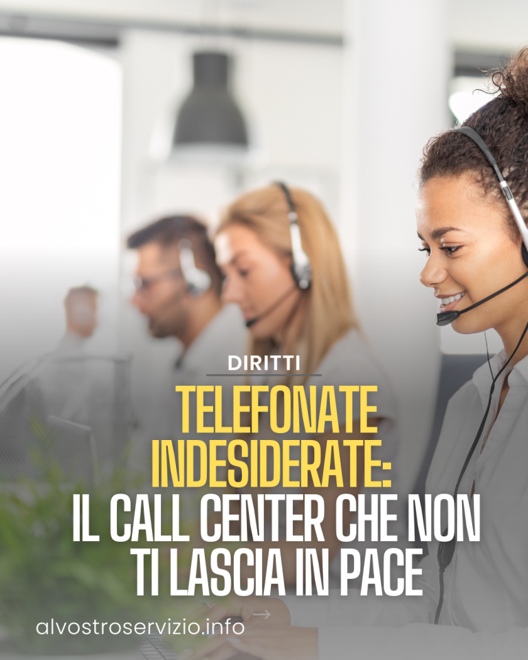 Telefonate indesiderate: il call center che non ti lascia in pace